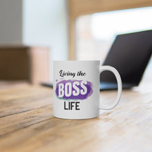 Living A Boss Life Mug